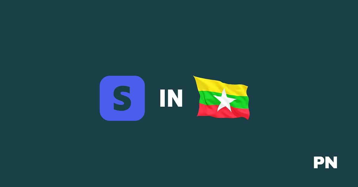 IS STRIPE AVAILABLE IN MYANMAR