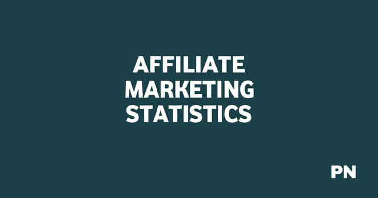 45 Lucrative Affiliate Marketing Statistics (Must-know)