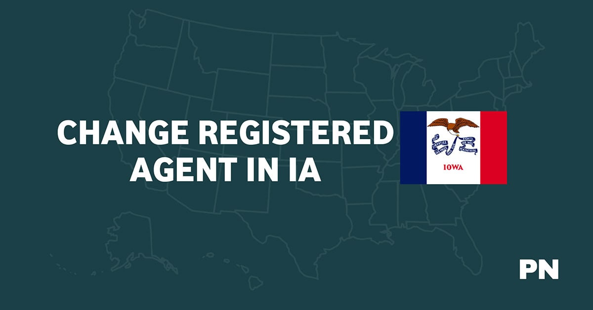 How to Change Your Registered Agent in Iowa