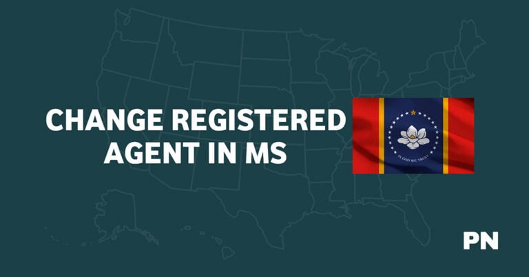 How to Change Your Registered Agent in Mississippi (Guide)