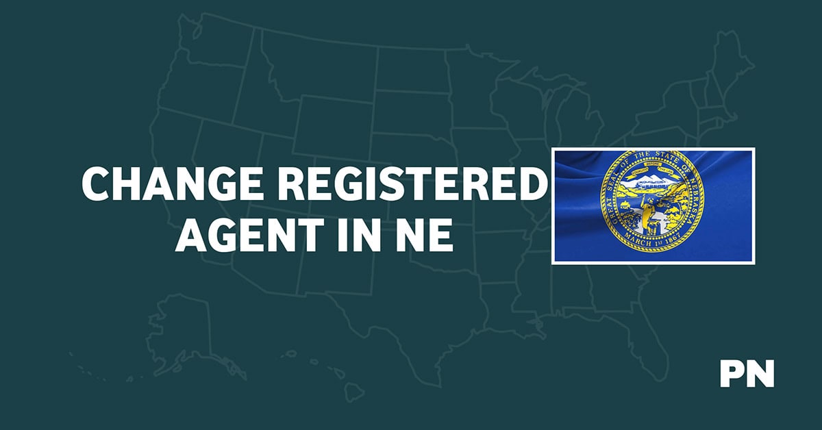 How to Change Your Registered Agent in Nebraska