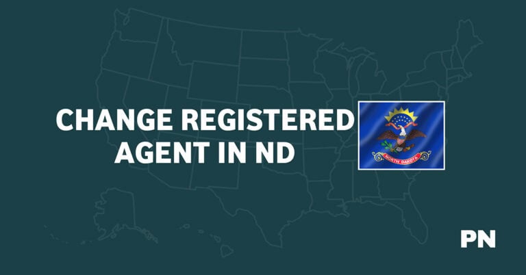 How to Change Your Registered Agent in North Dakota (Guide)