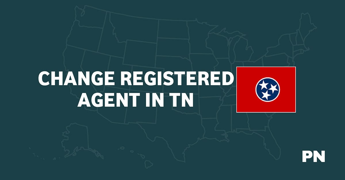 How to Change Your Registered Agent in Tennessee